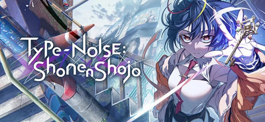 Type-NOISE Shonen Shojo