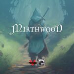 Mirthwood