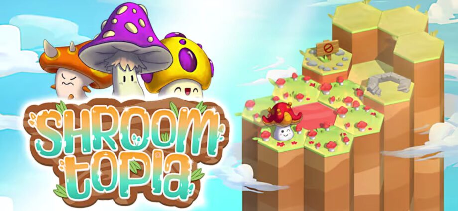 Shroomtopia