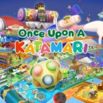 Once Upon A Katamari