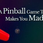 A Pinball Game That Makes You Mad