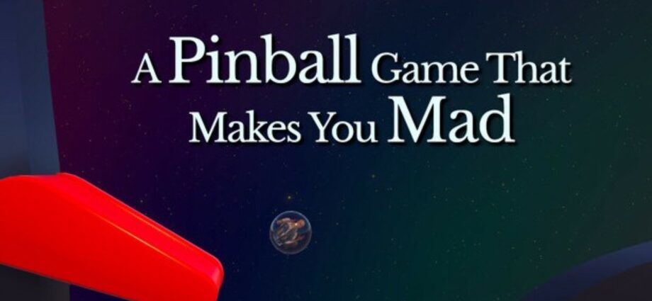 A Pinball Game That Makes You Mad