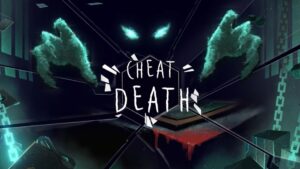 CHEAT DEATH