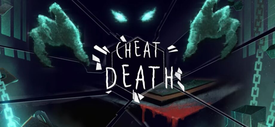 CHEAT DEATH