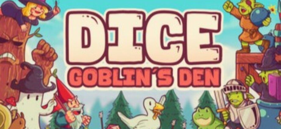 Dice Goblin's Den