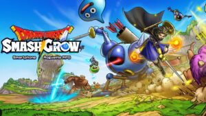 Dragon Quest SmashGrow