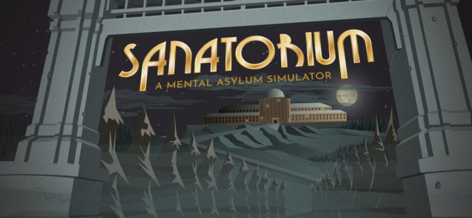 Sanatorium A Mental Asylum Simulator