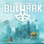 Bulwark: Falconeer Chronicles