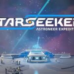 STARSEEKER: Astroneer Expeditions