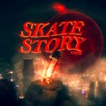 Skate Story