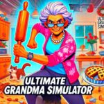 Ultimate Grandma Simulator