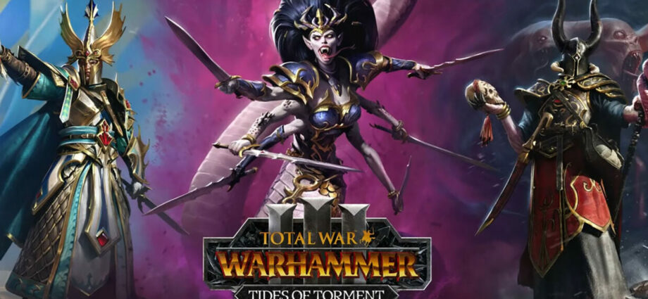 Total War: WARHAMMER III - Tides of Torment