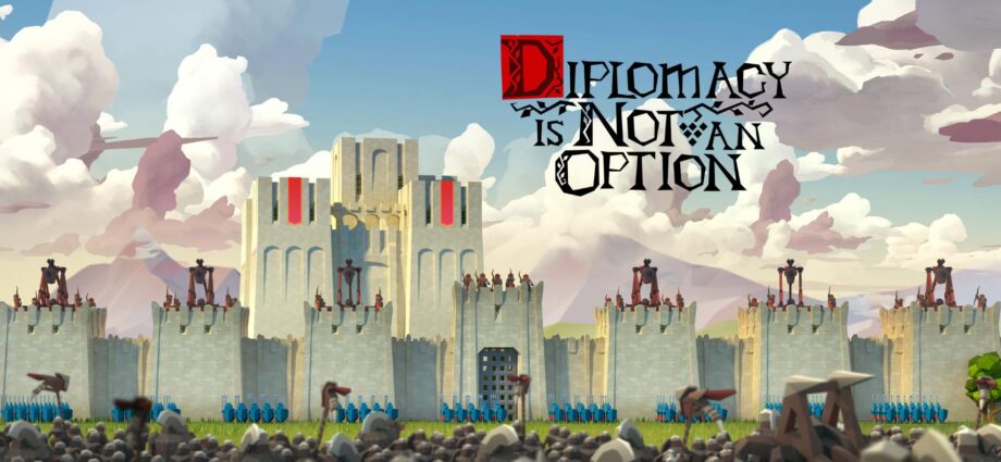 Diplomacy is Not an Option