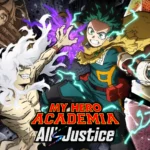 MY HERO ACADEMIA: ALL’S JUSTICE