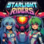 StarLightRiders: HyperJump