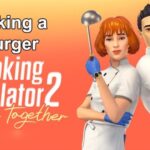 Cooking Simulator 2: Better Together