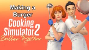 Cooking Simulator 2: Better Together