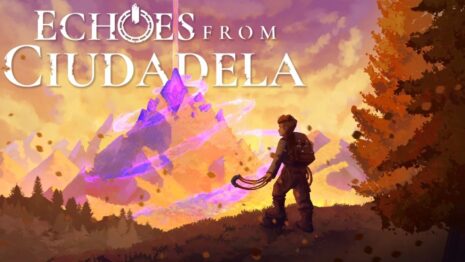 Echoes From Ciudadela