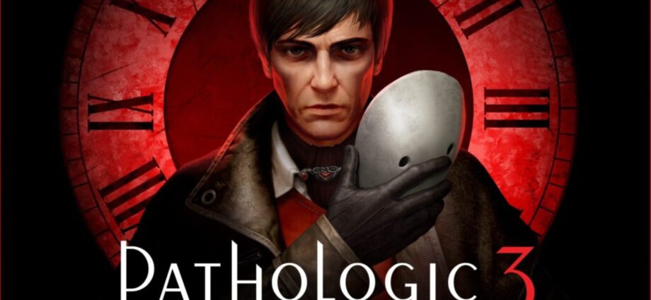 Pathologic 3