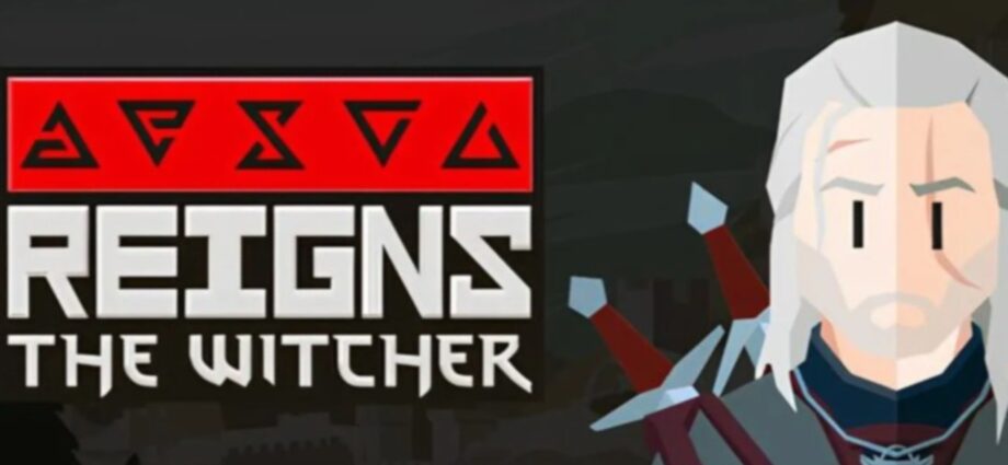 Reigns: The Witcher