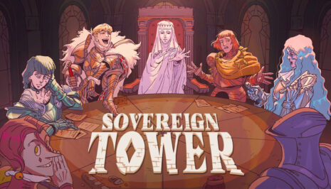 Prepare-se para Governar! Sovereign Tower, RPG de Gestão Arthuriano, É ANUNCIADO com uma Reviravolta Temporal Inesperada! Sovereign Tower