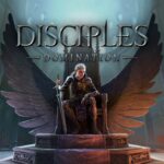 Disciples: Domination