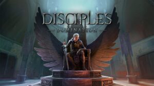 Disciples: Domination