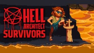 Hell Architect: Survivors