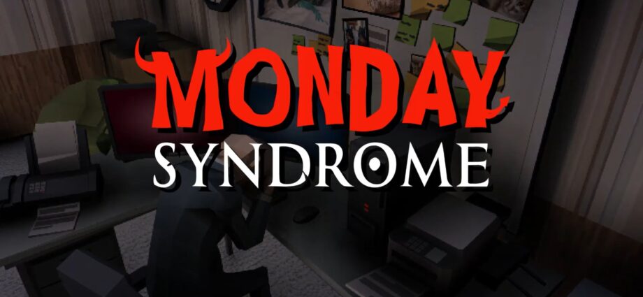 Monday Syndrome