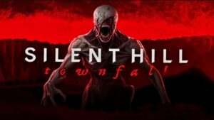 SILENT HILL: Townfall