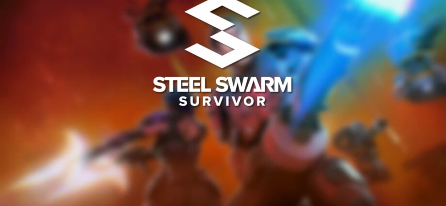 Steel Swarm: SURVIVOR