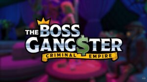 The Boss Gangster: Criminal Empire