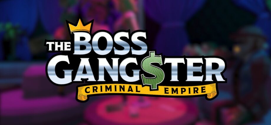 The Boss Gangster: Criminal Empire