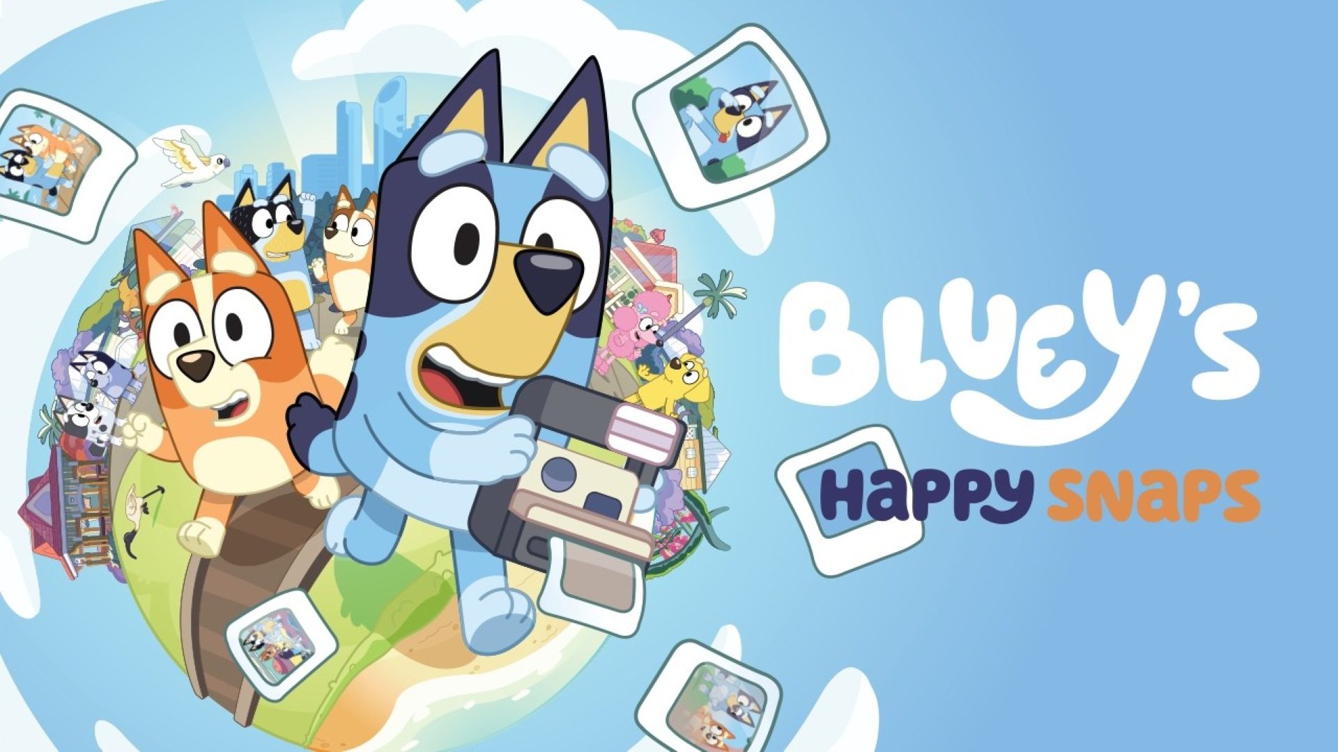 Bluey's Happy Snaps