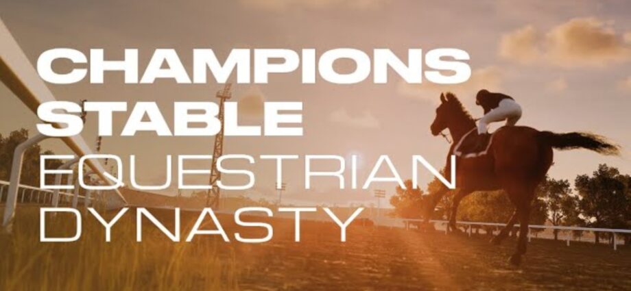 Champions Stable: Equestrian Dynasty