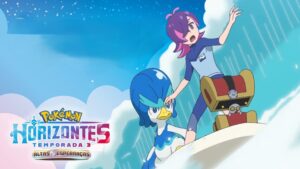 Pokémon: Horizontes - Temporada 3 - Altas Esperanças