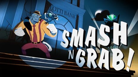 Smash 'N Grab