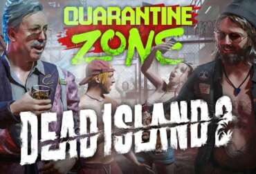 Dead Island 2 X Quarantine Zone