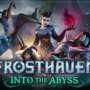 FROSTHAVEN Mergulha no Abismo com Nova Expansão: Dois Heróis e Segredos Submarinos Chegam ao Early Access