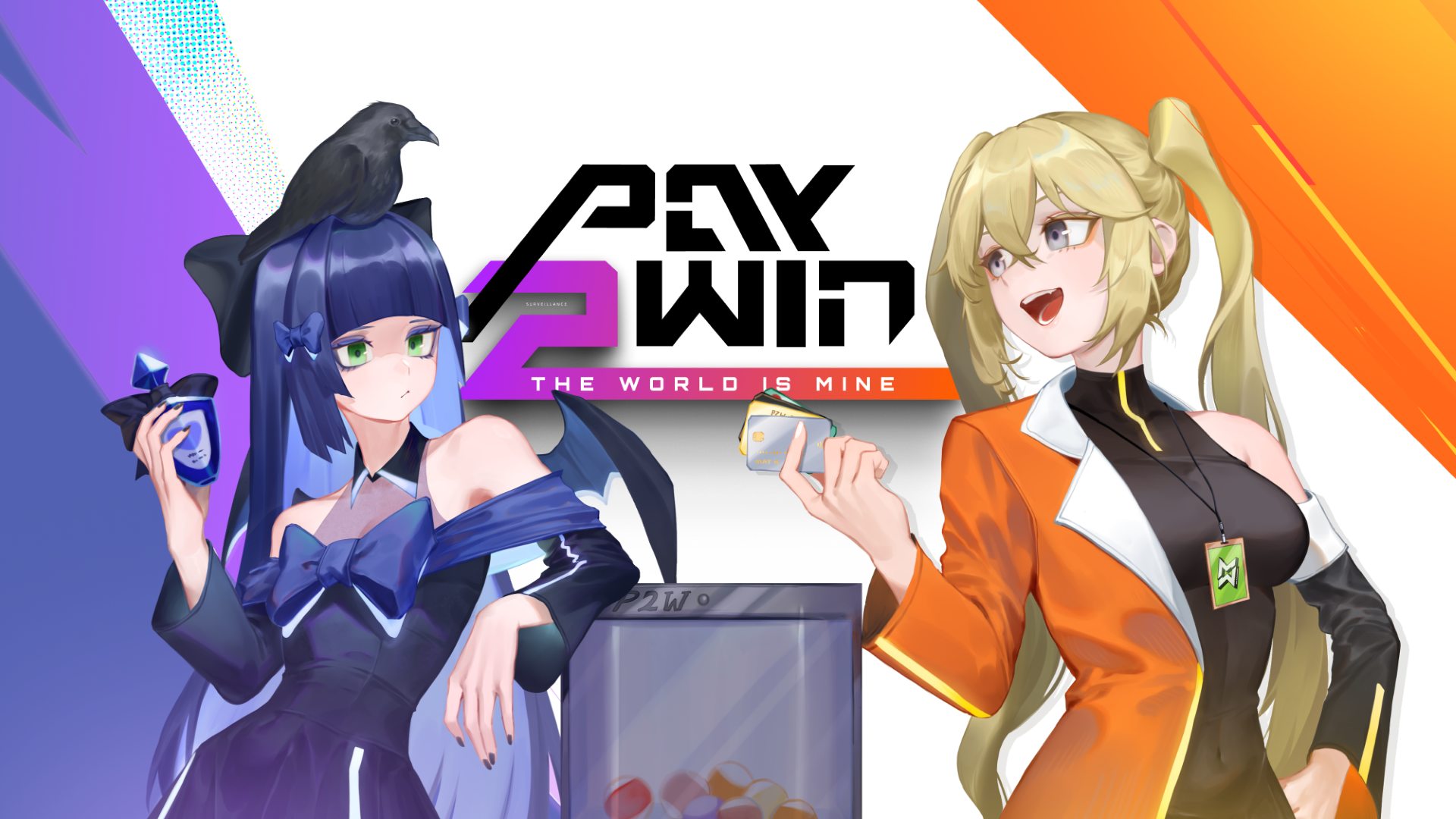 Pay 2 Win: The World is Mine