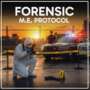 Ciência no crime: FORENSIC M.E. Protocol promete simulação realista de perícia criminal