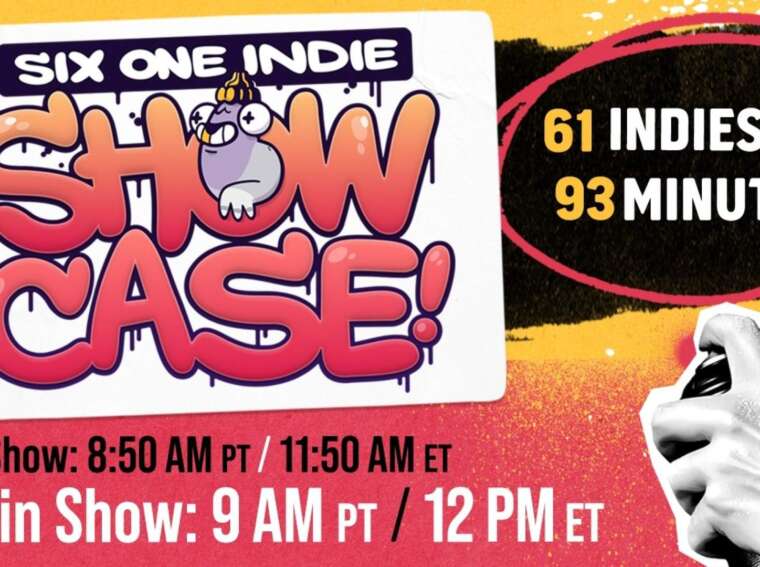 Six One Indie Showcase