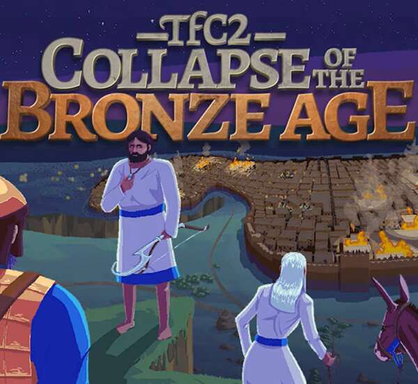 TFC2: Collapse of the Bronze Age