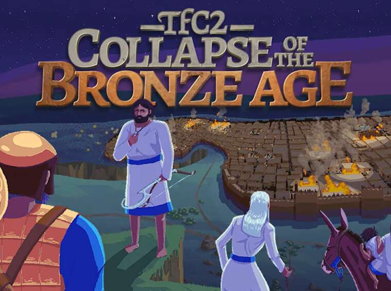TFC2: Collapse of the Bronze Age
