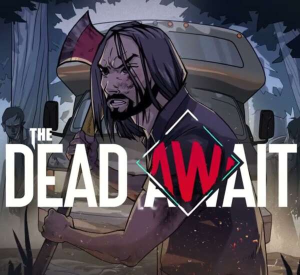 The Dead Await