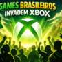 Games Brasileiros Dominam o Xbox: Uma Celebração de Talento Nacional no Game Pass e Além!