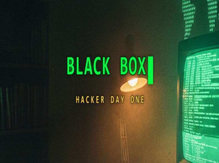 Black Box: Hacker Day One