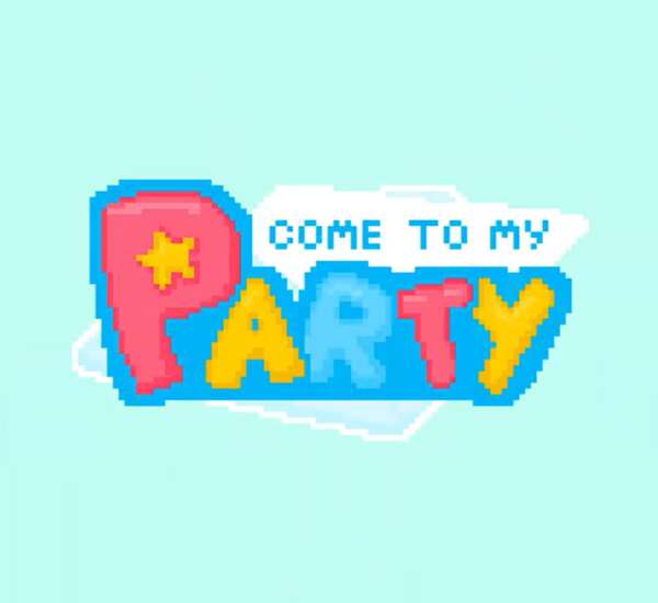 Come to my Party!