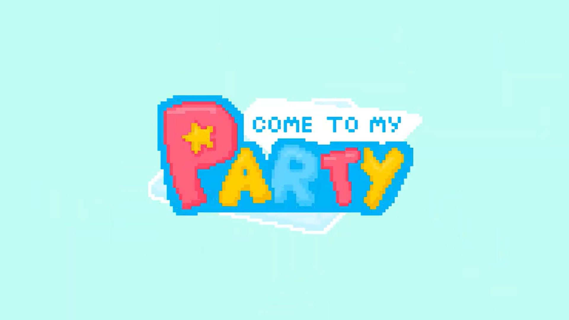 Come to my Party!