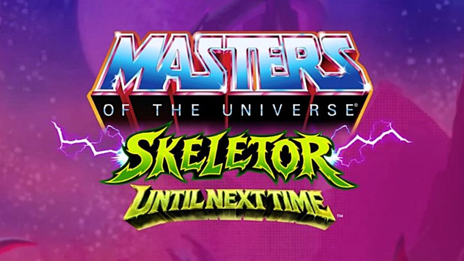 Skeletor: Until Next Time